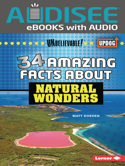 Title details for 34 Amazing Facts about Natural Wonders by Matt Doeden - Available